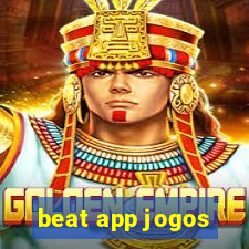 beat app jogos